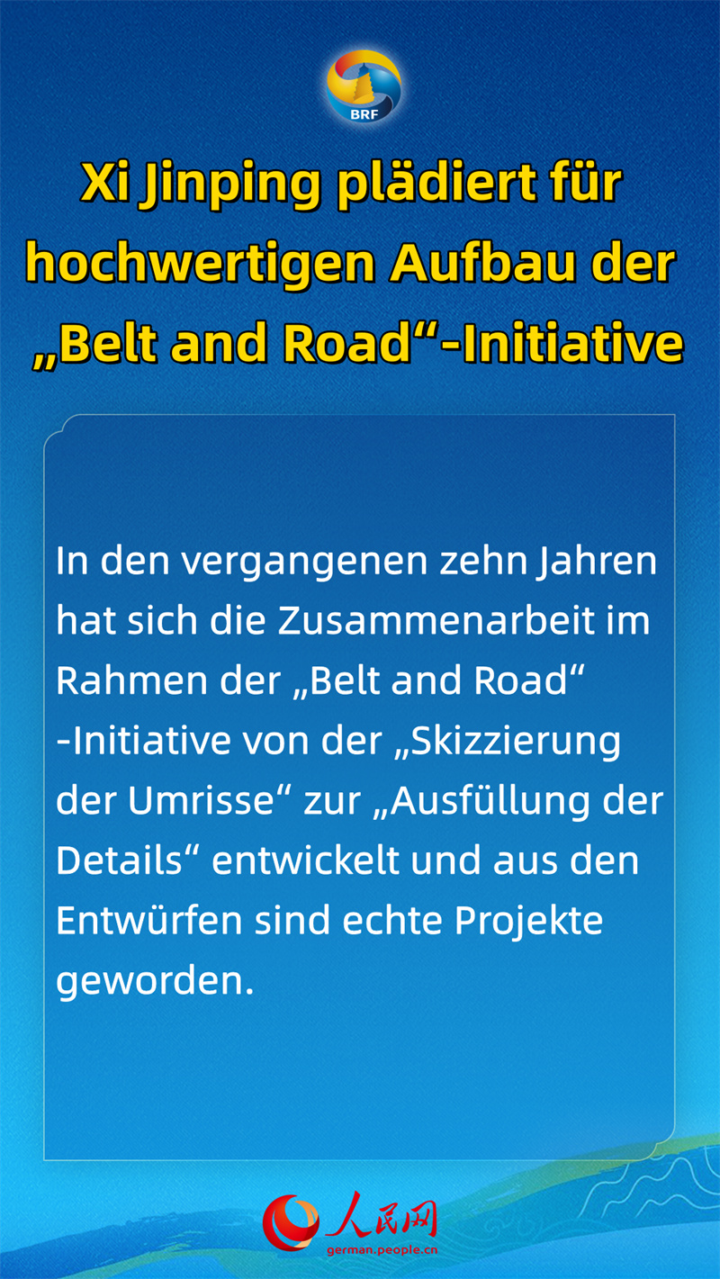Xi Jinping pl?diert für hochwertigen Aufbau der ?Belt and Road“-Initiative